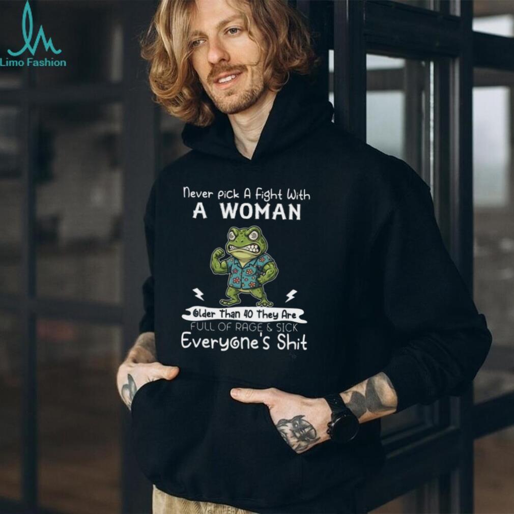 Funny Angry Frog Woman Older Than 40 Rage And Sick Shirt