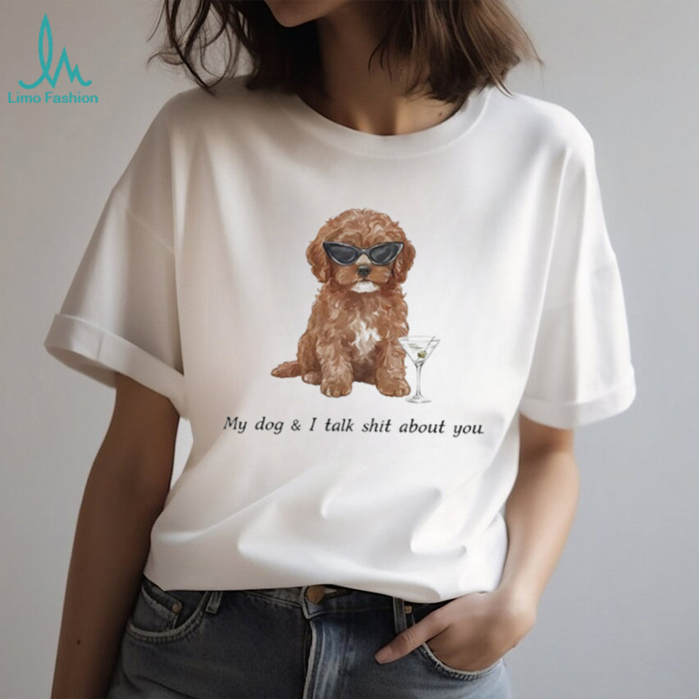 Funny Cockapoo Dog With Martini Sunglasses Sassy Quote Tee