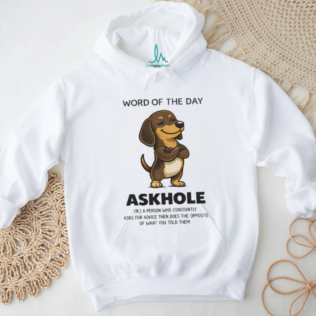 Funny Dachshund Askhole Definition Word of the Day T Shirt