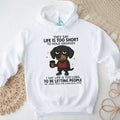 Funny Dachshund Life Is Too Short To Hold Grudges T Shirt