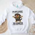 Funny “I’m Not Short” Down to Earth Dachshund Graphic T Shirt