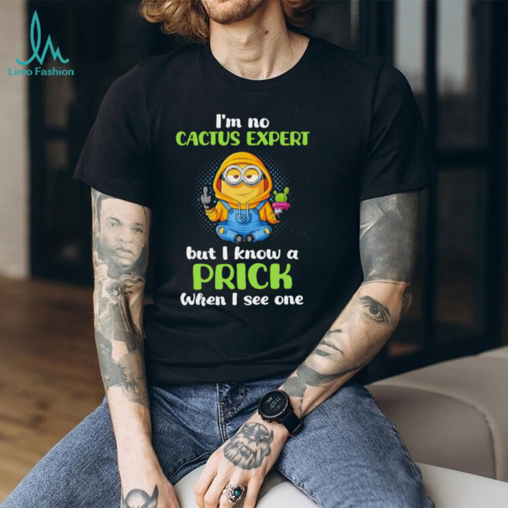 Funny Minion Cactus Expert Prick Graphic T Shirt