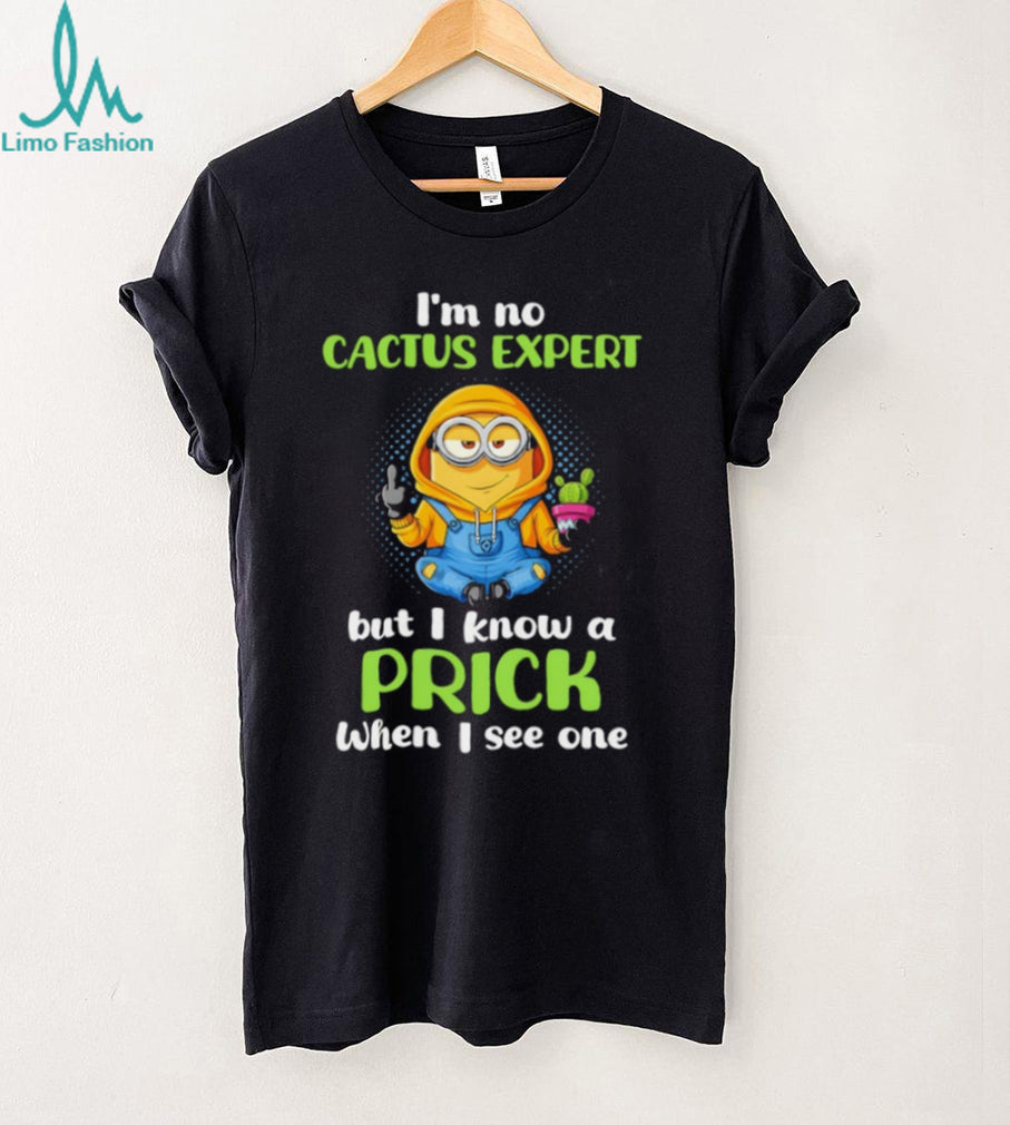 Funny Minion Cactus Expert Prick Graphic T Shirt