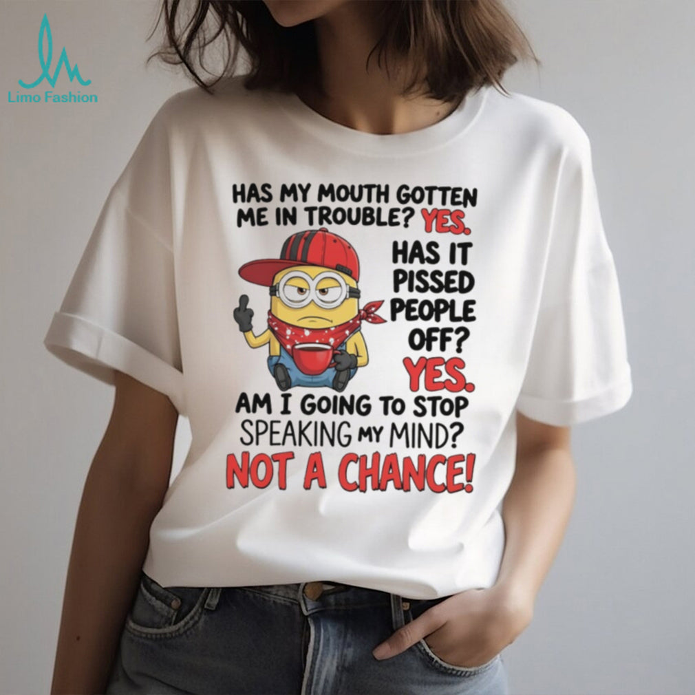 Funny Minion “Has My Mouth Gotten Me In Trouble” Rebel T Shirt