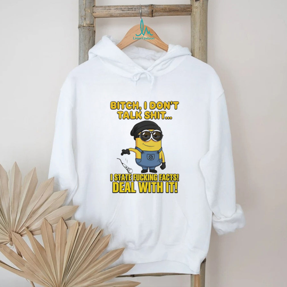 Funny Minion Mic Drop Bitch I State Facts Deal With It T Shirt