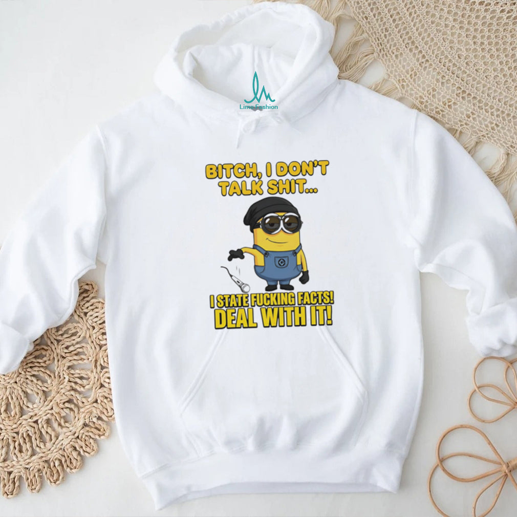 Funny Minion Mic Drop Bitch I State Facts Deal With It T Shirt