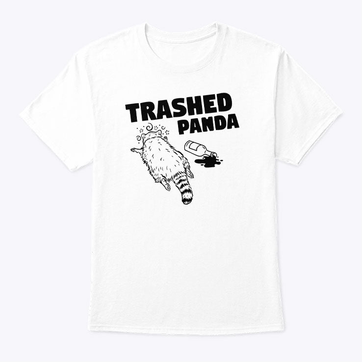 Funny Trashed Panda Raccoon Gets Drunk T Shirt