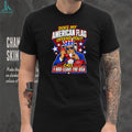 Funny Uncle Sam American Flag Offend You Call 1 800 Leave The USA T Shirt