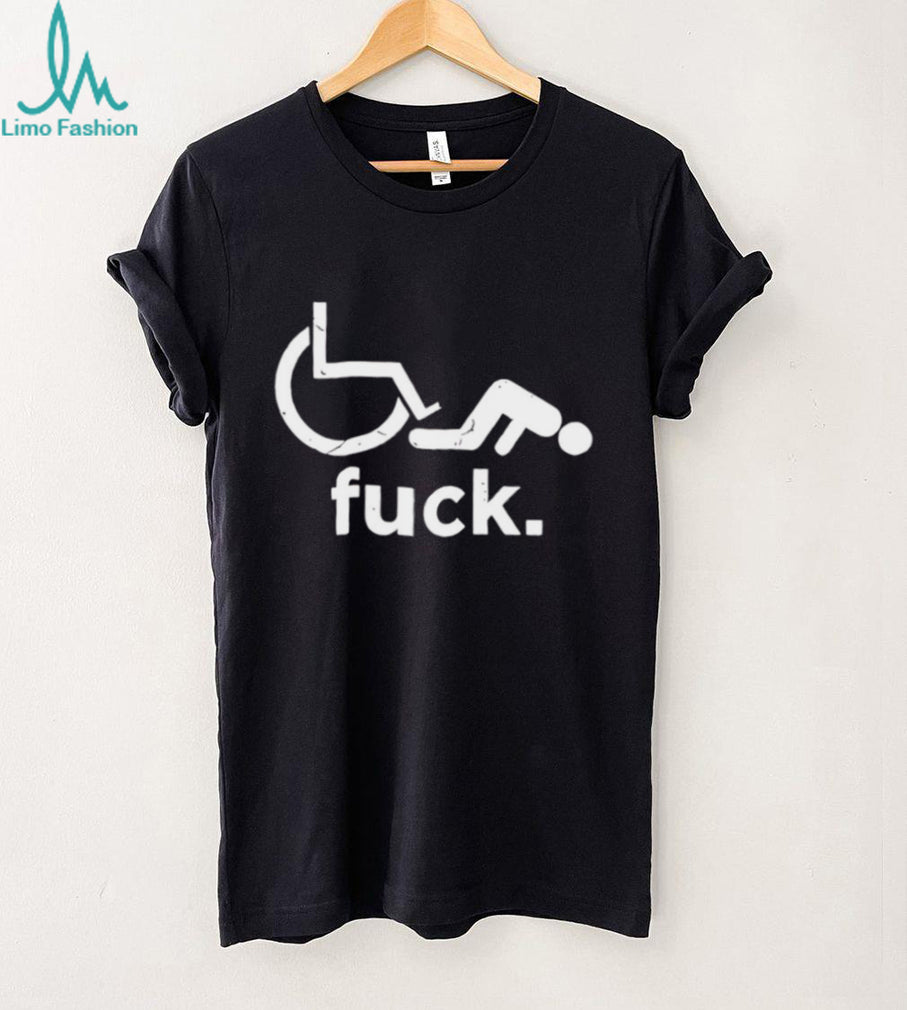 Funny Wheelchair Fall Fuck Sarcastic Humor Retro Distressed Style Men Women Fans T Shirt