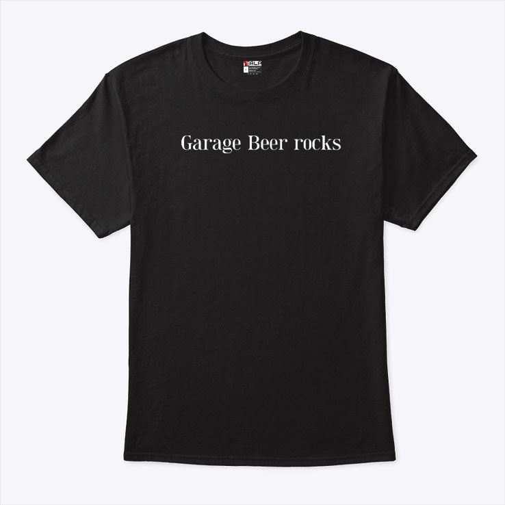 Garage Beer Rocks T Shirt