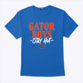 Gator Boys Stay Hot T Shirt