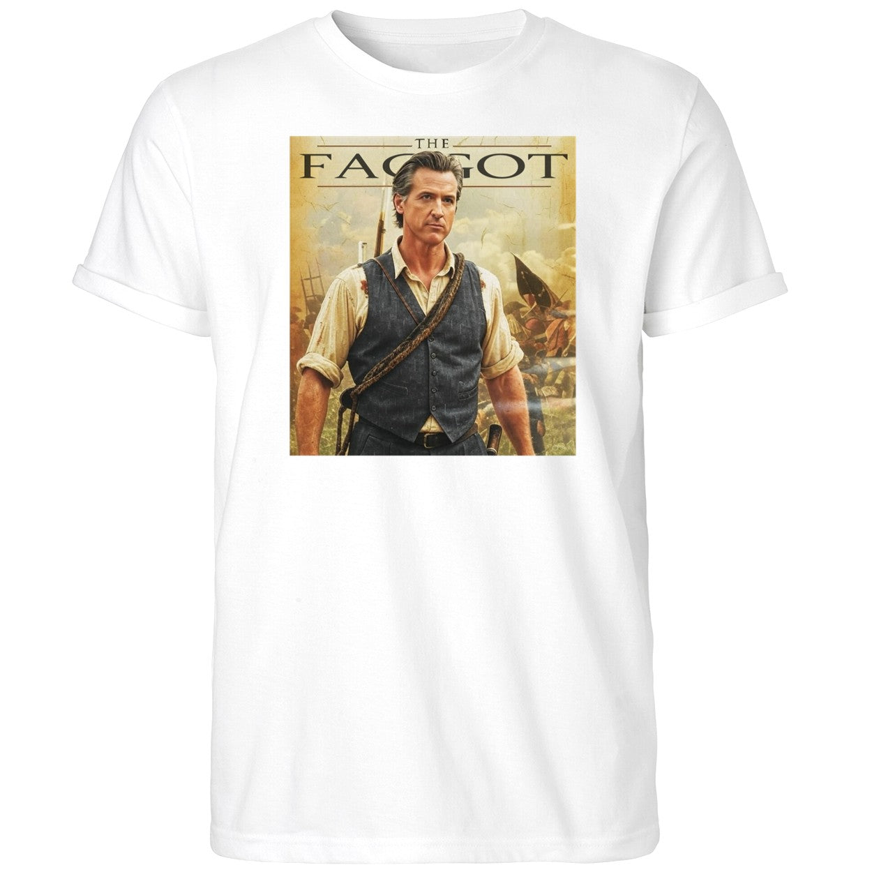 Gavin Newsom The Faggot Shirt