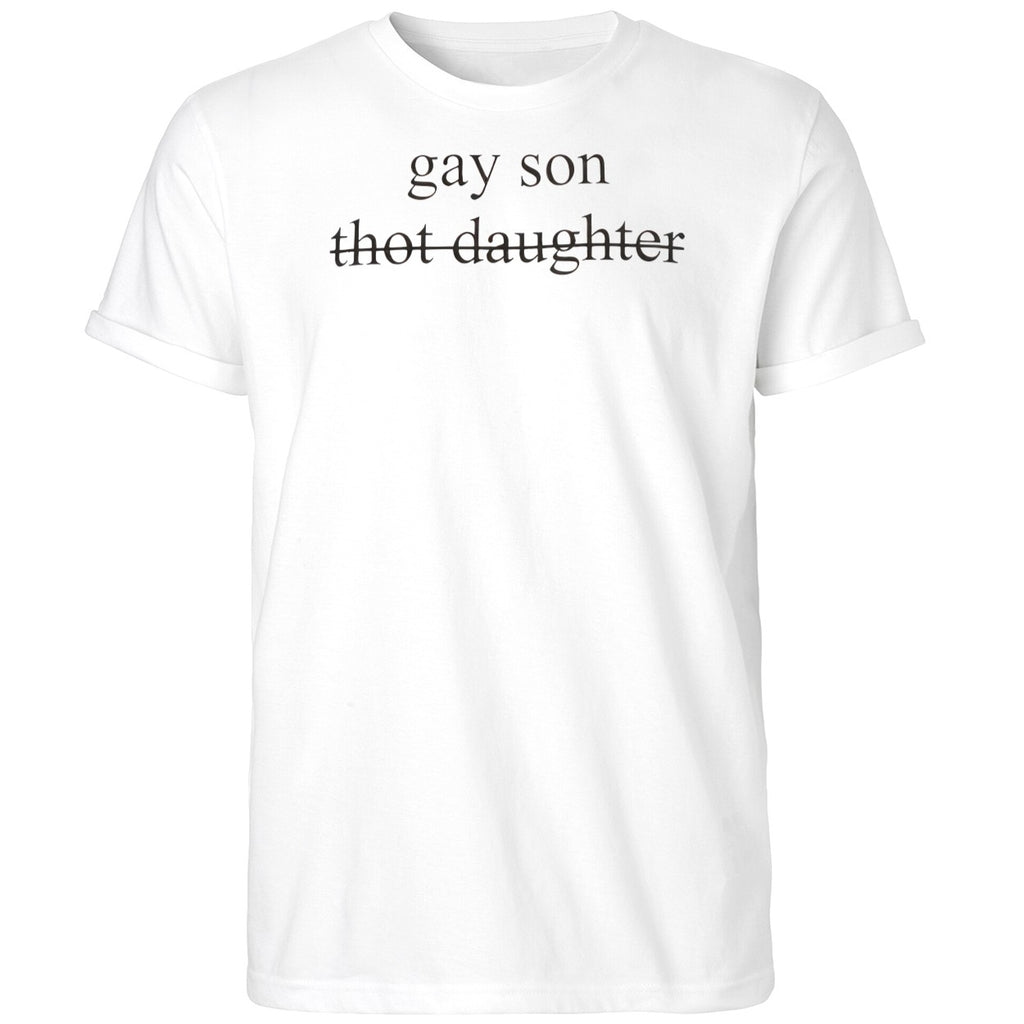 Gay Son Not Thot Daughter Shirt