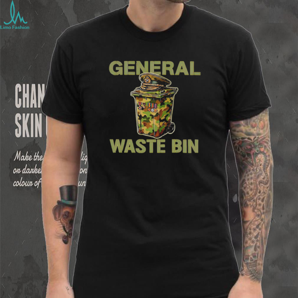 General Waste Bin Camo Trash Can Military Parody T Shirt