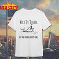 Get In Loser Were Doing Gods Will Tour 2026 Shirt