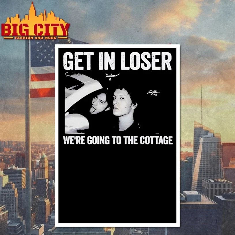 Get In Loser We’re Going To The Cottage signature t-shirt