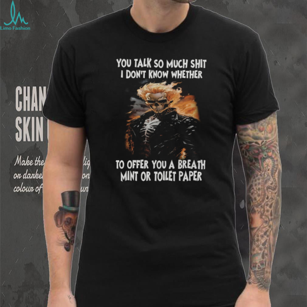 Ghost Rider Sarcastic Humor Breath Mint or Toilet Paper Biker T Shirt