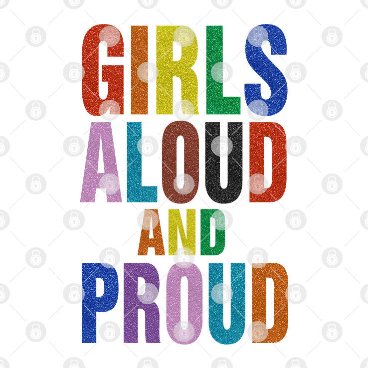 Girls Aloud And Proud Pride Shirt