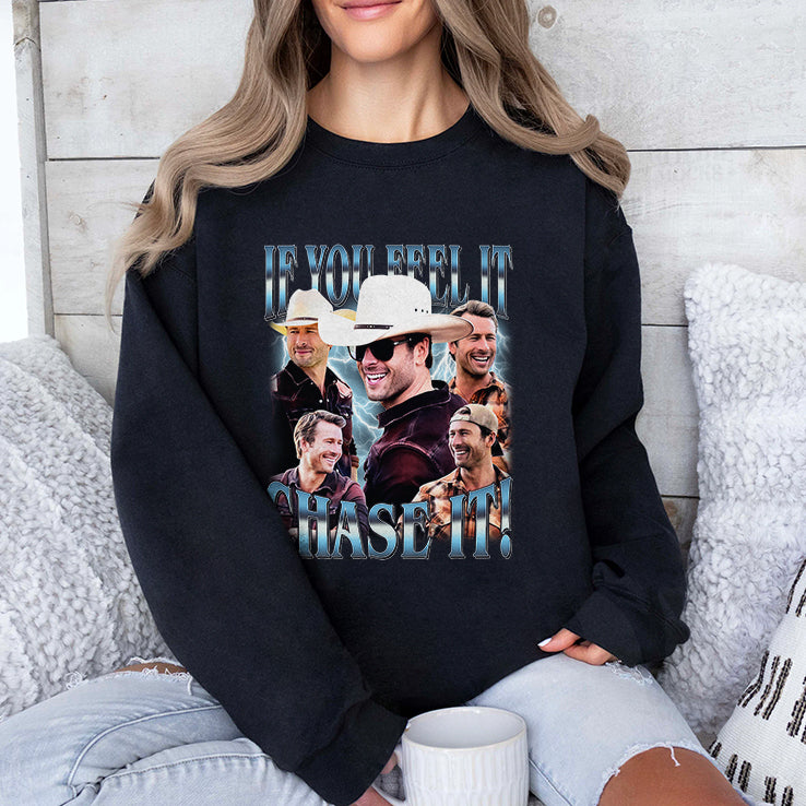 Glen Powell If You Feel It Chase It T Shirt