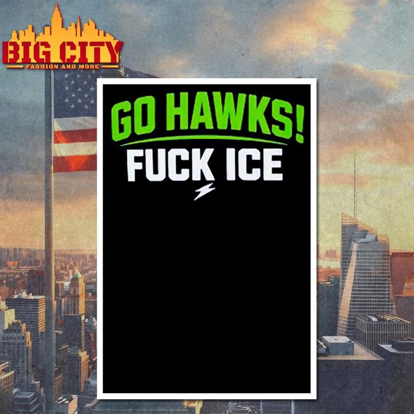 Go Hawks Fuck Ice Shirt