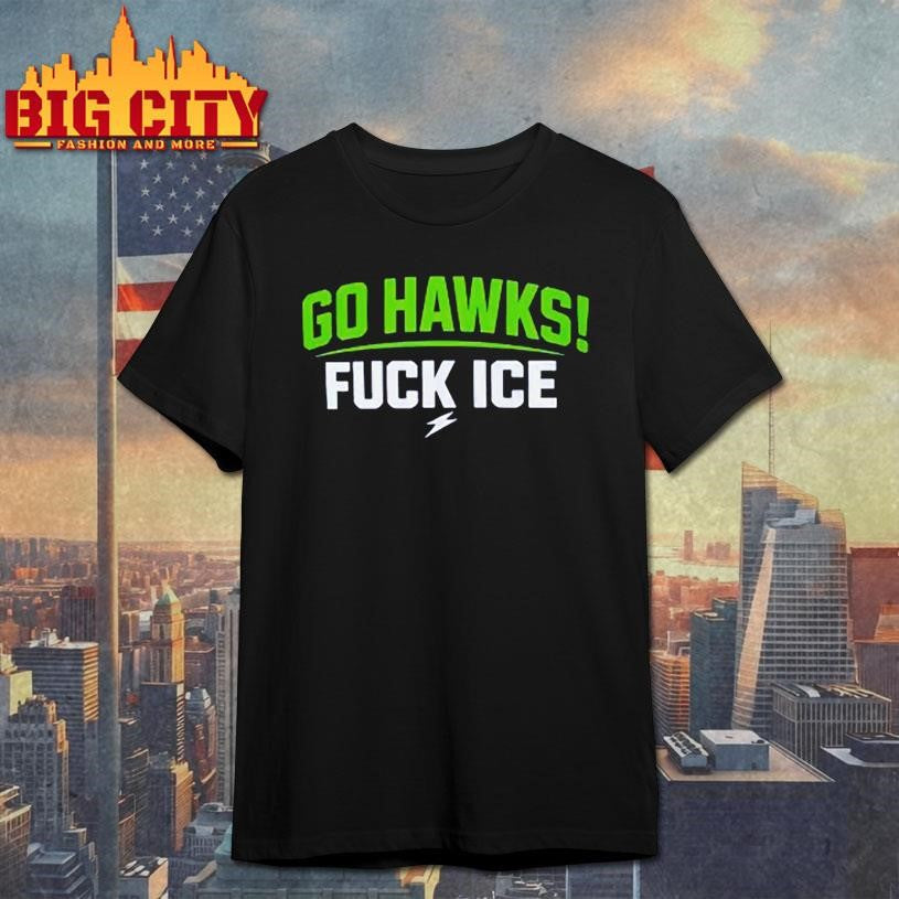 Go Hawks Fuck Ice Shirt