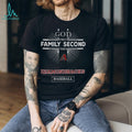God First Family Second Then Arizona Diamondbacks Baseball T Shirt