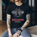God First Family Second Then Georgia Bulldogs Football T Shirt