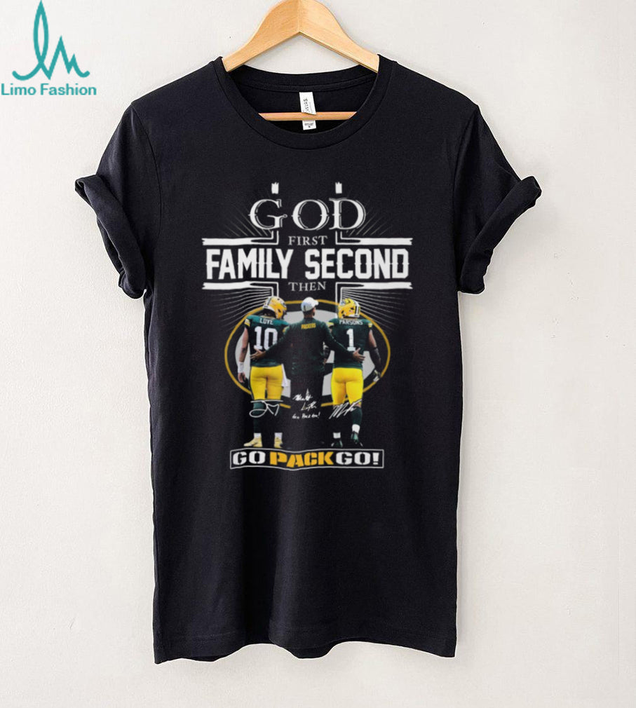 God First Family Second Then Green Bay Packers Love Parsons Signatures T Shirt