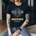 God First Family Second Then Milwaukee Brewers Baseball T Shirt