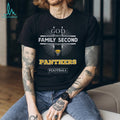 God First Family Second Then Pittsburgh Panthers Football T Shirt