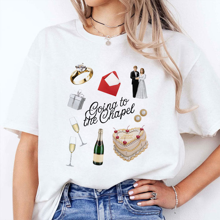 Going To The Chapel Wedding T Shirt