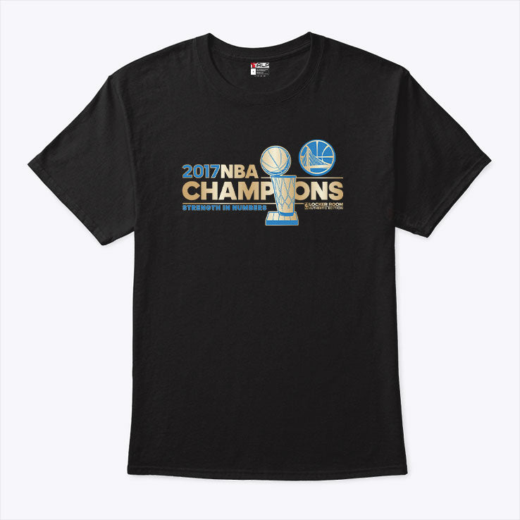 Golden State Warriors 2017 NBA Champions Strength In Numbers T Shirt