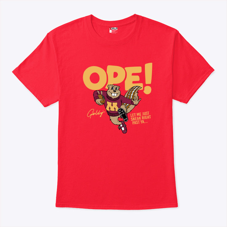 Goldy Gopher Mascot Ope Let Me Just Sneak Right Past Ya Shirt