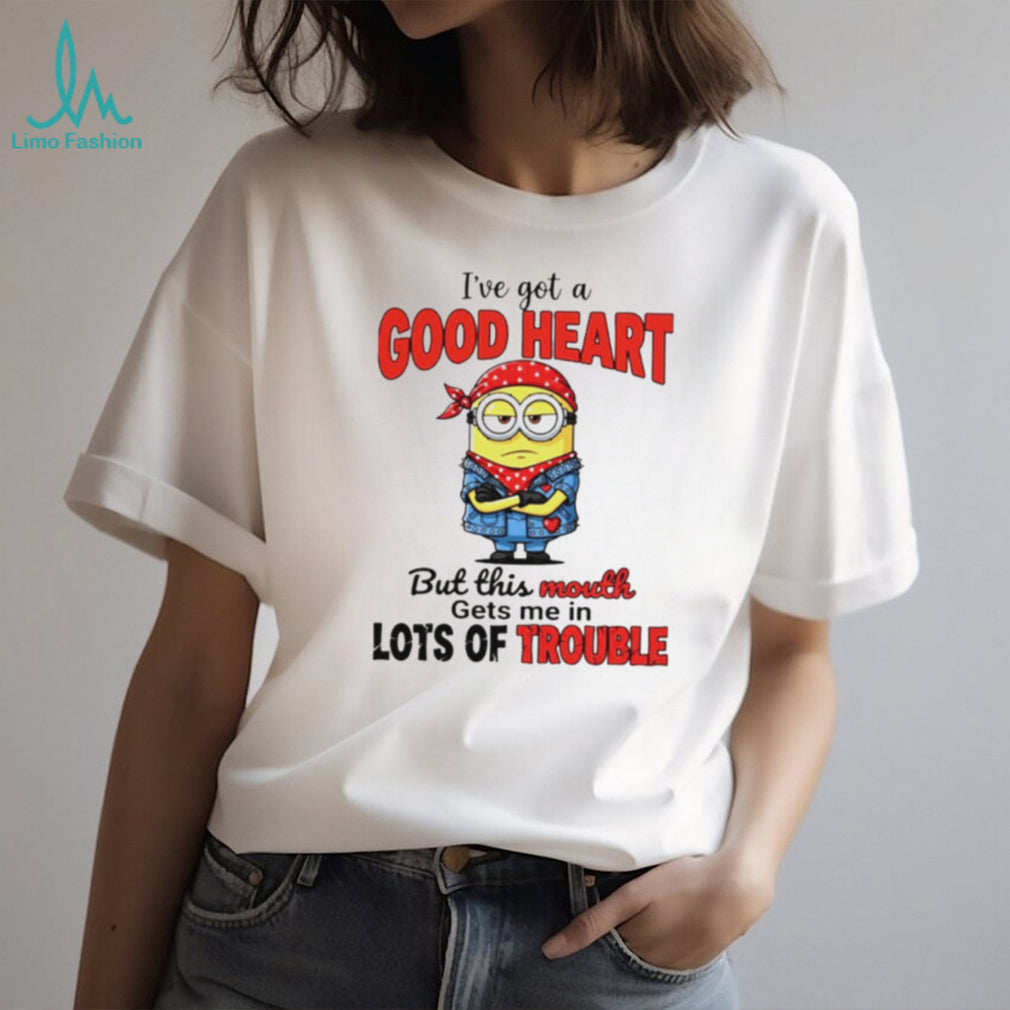 Good Heart But This Mouth Gets Me In Trouble Minion Rebel T Shirt