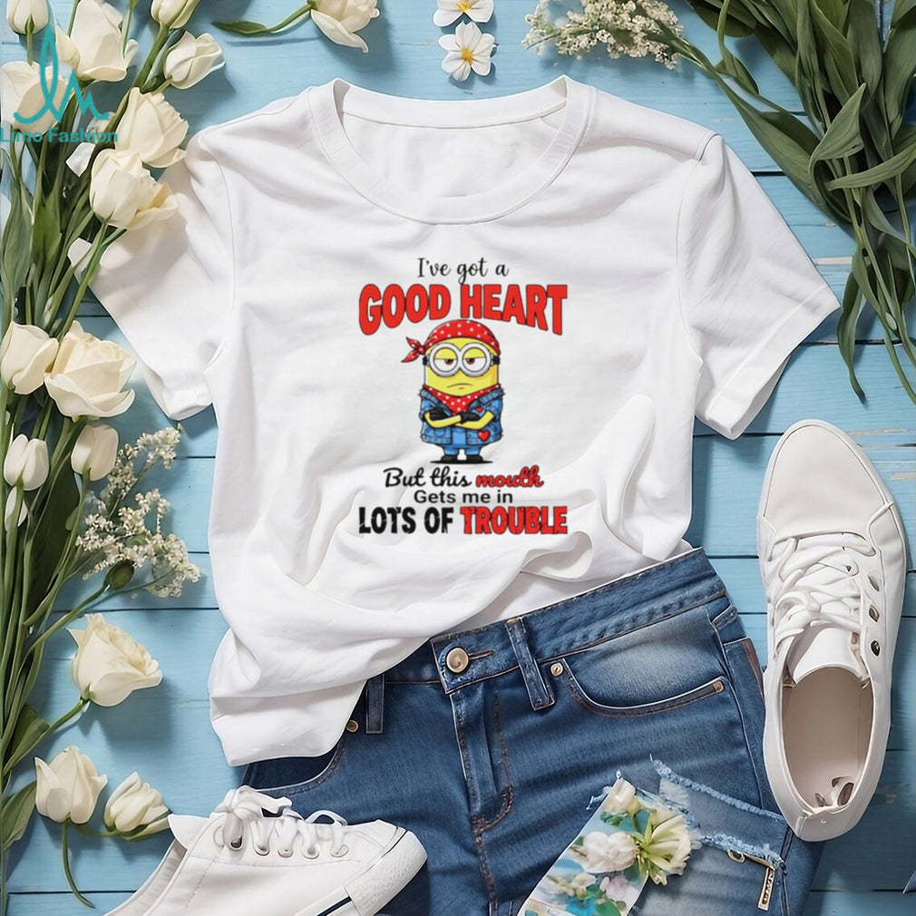 Good Heart But This Mouth Gets Me In Trouble Minion Rebel T Shirt