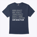 Good Schlitt Holy Schlitt Tough Schlitt Cam Schlittler Shirt