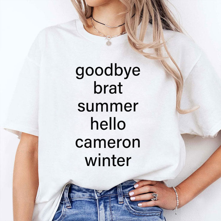 Goodbye Brat Summer Hello Cameron Winter T Shirt