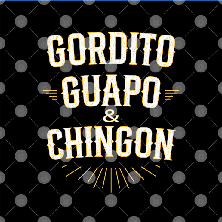 Gordito Guapo Chingon T Shirt