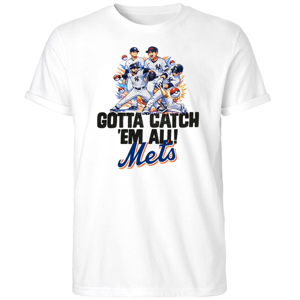 Gotta Catch Em All Mets Shirt