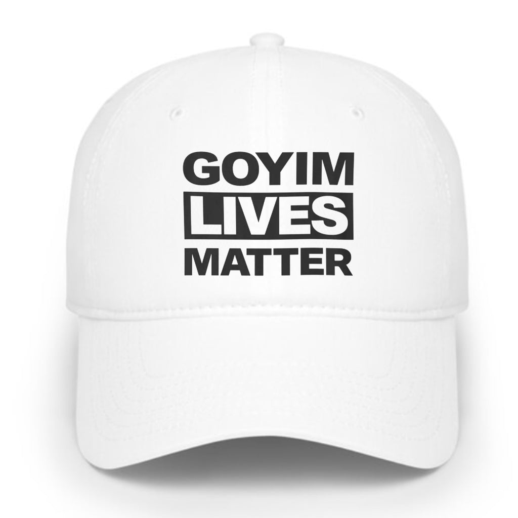 Goyim Lives Matter Hat