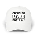 Goyim Lives Matter Hat
