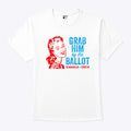 Grab Him By The Ballot Kamala 2024 T Shirt