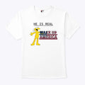 Graggle Gregory Simpson He Is Real Wake Up America T Shirt