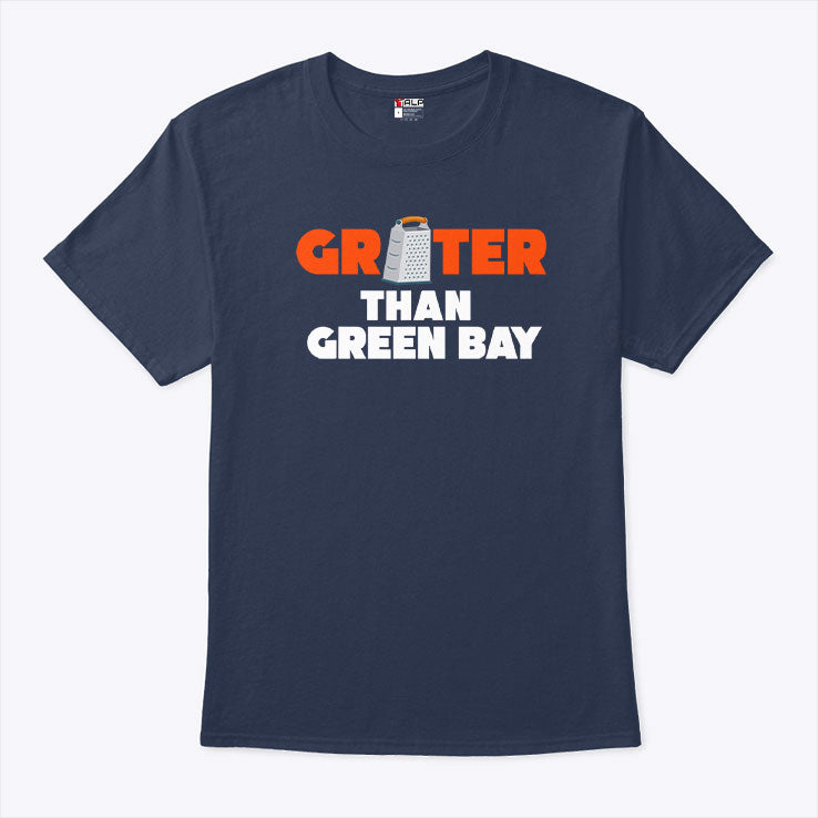Grater Than Green Bay Greater Cheese Grate T Shirt