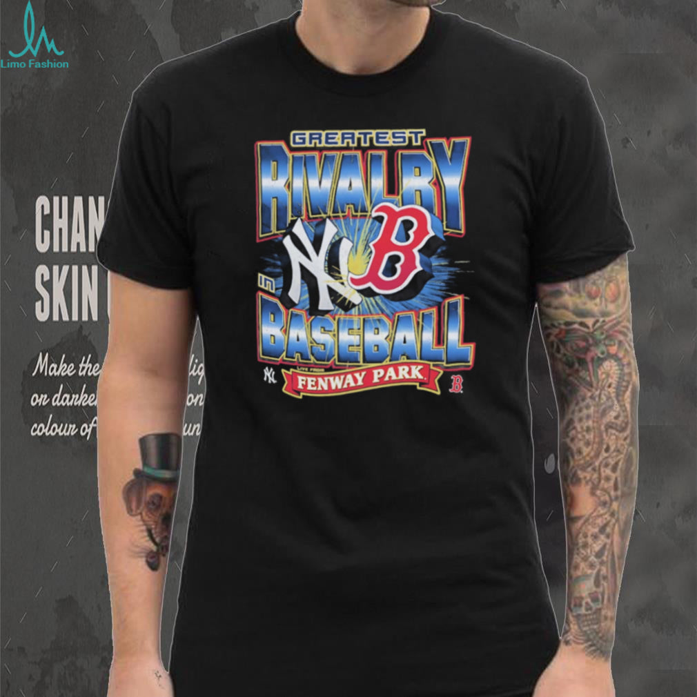 Greatest Rivalry In Baseball Yankees vs Red Sox Fenway Park T Shirt