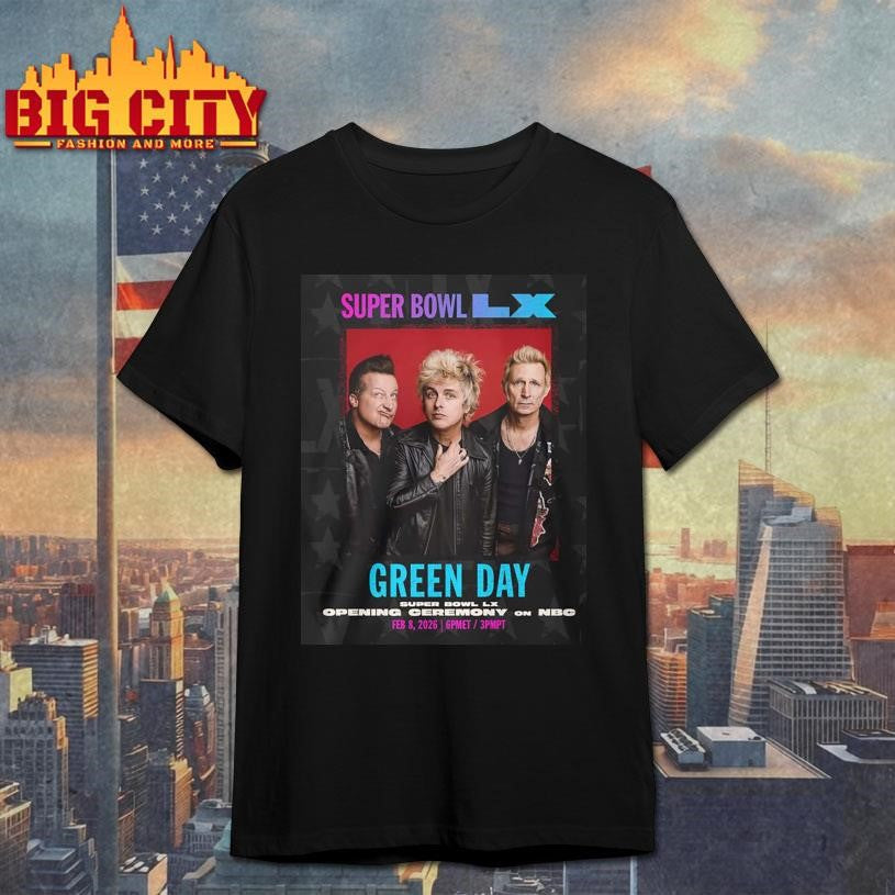 Green And Day Super And Bowl 2026 Shirt