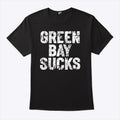 Green Bay Sucks T Shirt