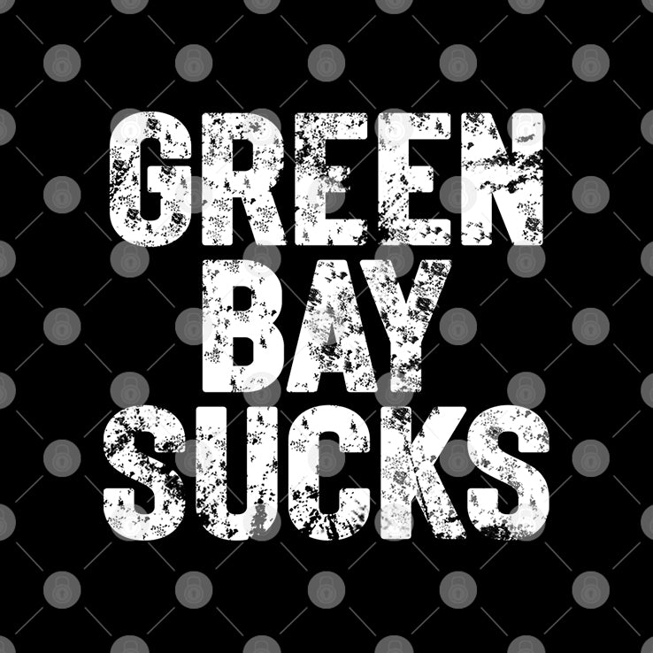 Green Bay Sucks T Shirt