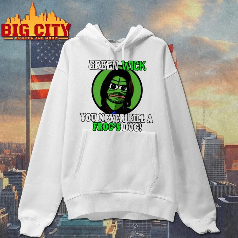 Green Wick You Never Kill A Frogs Dog Shirt