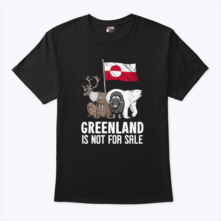 Greenland Is Not For Sale T Shirt